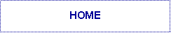 Text Box: HOME