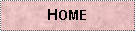 Text Box: HOME