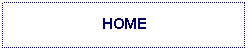 Text Box: HOME