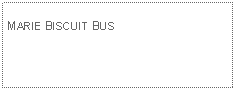 Text Box: MARIE BISCUIT BUS