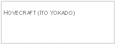 Text Box: HOVECRAFT (ITO YOKADO)