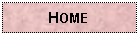 Text Box: HOME