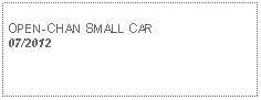 Text Box: OPEN-CHAN SMALL CAR 07/2012