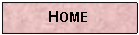 Text Box: HOME