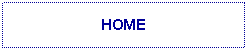 Text Box: HOME