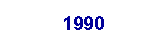 Text Box: 1990