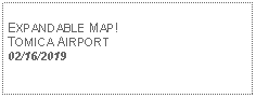 Text Box: EXPANDABLE MAP!TOMICA AIRPORT02/16/2019