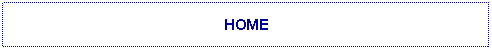 Text Box: HOME