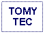 Text Box: TOMYTEC