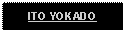 Text Box: ITO YOKADO 