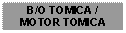 Text Box: B/O TOMICA / MOTOR TOMICA