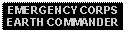 Text Box: EMERGENCY CORPS EARTH COMMANDER