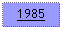 Text Box: 1985