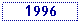 Text Box: 1996