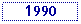 Text Box: 1990