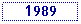 Text Box: 1989