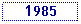 Text Box: 1985