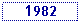 Text Box: 1982