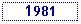 Text Box: 1981