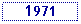 Text Box: 1971
