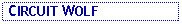 Text Box:  CIRCUIT WOLF