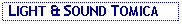 Text Box:  LIGHT & SOUND TOMICA