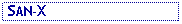 Text Box:  SAN-X