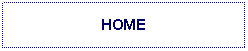 Text Box: HOME